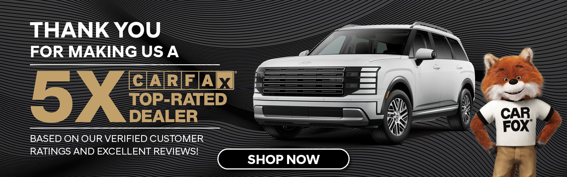 Thank you for making us a 5x Carfax top rated dealer